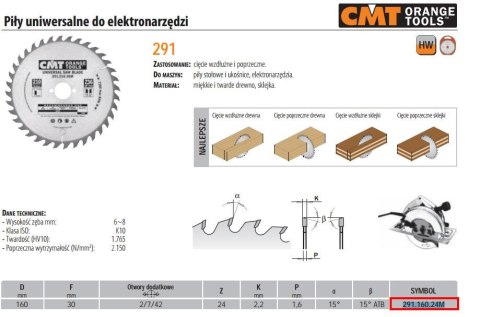 PIŁA UNIWERSALNA, DO CIĘCIA WZDŁUŻNEGO I POPRZECZNEGO HM D=160 F=30 Z=24 K=2,6/1,6 CMT
